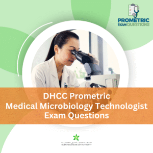 DHCC Prometric Medical Microbiology Technologist Exam Questions